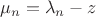 $\mu_n=\lambda_n-z$