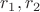 $r_1,r_2 $