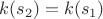 $k(s_2)=k(s_1)$