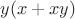 $y(x + xy)$