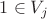 $1 \in V_j$ $1 \in V_j$