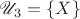 $\mathscr U_3=\{X\}$