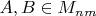 $A,B \in M_{nm}$