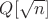 $Q[\sqrt{n}]$