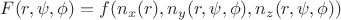 $F(r, \psi, \phi) = f(n_x(r), n_y(r, \psi, \phi), n_z(r, \psi, \phi))$
