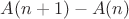 $A(n+1) - A(n)$