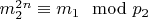 $m_2 ^ {2n}\equiv m_1\mod p_2 $
