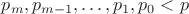 $p_m, p_{m-1},\dots, p_1, p_0<p$