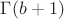 $\Gamma(b+1)$