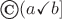 $\copyright(a\checkmark b]$