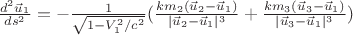 $\frac{d^2 \vec u_1}{ds^2}=-\frac{1}{\sqrt{1-V_1^2/c^2}}(\frac{k m_2(\vec u_2-\vec u_1)}{|\vec u_2-\vec u_1|^3}+\frac{k m_3(\vec u_3-\vec u_1)}{|\vec u_3-\vec u_1|^3})$