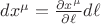 $dx^{\mu} = \frac{\partial x^{\mu}}{\partial \ell} d\ell$