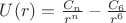 $U(r)=\frac {C_n}{r^n} - \frac {C_6}{r^6} $