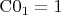 $\operatorname{C0}_1=1$