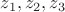 ${z}_{1}, {z}_{2}, {z}_{3}$