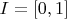 $I = [0,1]$
