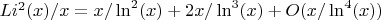 $Li^2(x)/x=x/\ln^2(x)+2x/\ln^3(x)+O(x/\ln^4(x))$