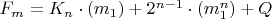 $F_m=K_n\cdot(m_1) +2\cdotn^{n-1}\cdot(m_1^{n})+Q$
