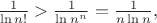 $\frac 1{\ln n!}>\frac 1{\ln n^n}=\frac 1{n\ln n},$