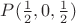 $P(\frac{1}{2},0,\frac{1}{2})$