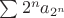 $\sum{2^na_{2^n}}$