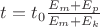 $t=t_0\frac{E_m+E_p}{E_m+E_k}$