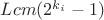 $Lcm(2^{k_i}-1)$
