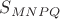 $S_{MNPQ}$