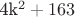 4k^2 + 163