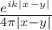 $\frac{e^{ik|x-y|}}{4\pi|x-y|}$