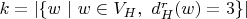 $k = | \{ w \ | \ w \in V_H, \ d_H^r(w) = 3 \} |$