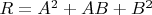 $R=A^2+AB+B^2$