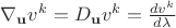 $\nabla_{\mathbf u} v^k=D_{\mathbf u} v^k=\frac{dv^k}{d\lambda}$