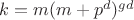 $k=m(m+p^d)^{gd}$