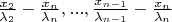 $\frac {x_2} {\lambda_2} - \frac {x_n} {\lambda_n}, ..., \frac {x_{n-1}} {\lambda_{n-1}} - \frac {x_n} {\lambda_n}$