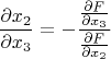 $$\dfrac {\partial x_2}{\partial x_3}=-\dfrac {\frac {\partial F}{\partial x_3}}{\frac {\partial F}{\partial x_2}}$$