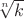 $\sqrt[n]{k}$