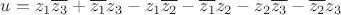 $u = z_1 \overline{z_3} + \overline{z_1} z_3 - z_1 \overline{z_2} - \overline{z_1} z_2 - z_2 \overline{z_3} - \overline{z_2} z_3$