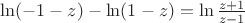 $\ln (-1-z) - \ln (1-z) =\ln \frac {z+1}{z-1}$