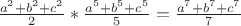 $\frac{a^2+b^2+c^2}{2}*\frac{a^5+b^5+c^5}{5}=\frac{a^7+b^7+c^7}{7}$
