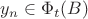 $y_n\in\Phi_t(B) $