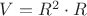 $V=R^2\cdot R$