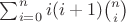 $\sum_{i=0}^{n}i(i+1){n \choose i}$