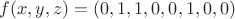 $f(x,y,z)=(0,1,1,0,0,1,0,0)$