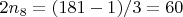 $2n_8 = (181 - 1)/3 = 60 $