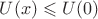 $U(x)\leqslant U(0)$