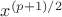 $x^{(p+1)/2}$