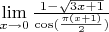 {\lim }\limits_{x \to 0} {\frac {1-\sqrt{3x+1}} {\cos(\frac {\pi(x+1)} {2})}