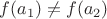 $f(a_1) \ne f(a_2)$