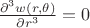 $\frac{\partial^3 w(r,\theta)}{\partial r^3}=0$
